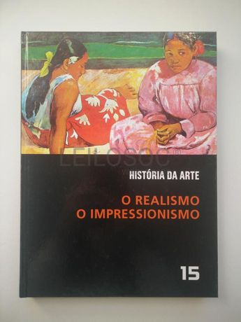 História da Arte 15 - O Realismo e o Impressionismo