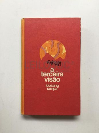 A Terceira Visão · Lobsang Rampa