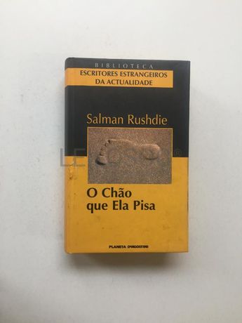O Chão que Ela Pisa · Salman Rushdie