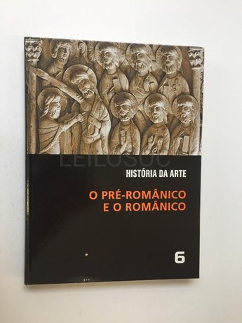 História da Arte 6 - O Pré-Românico e o Românico